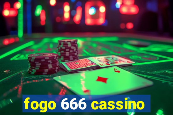 fogo 666 cassino